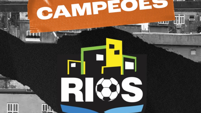 Campeões RIOS
